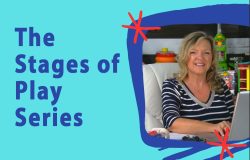 The Stages of Play Series